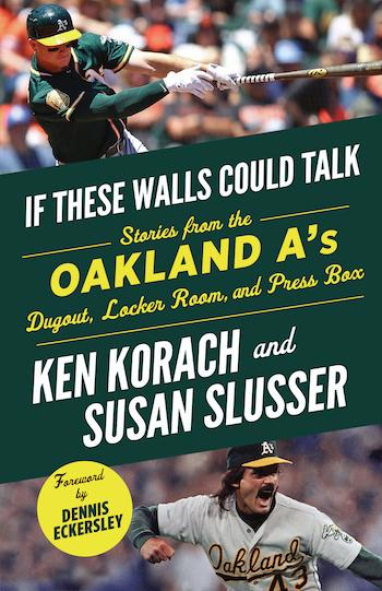 If These Walls Could Talk: Oakland A's